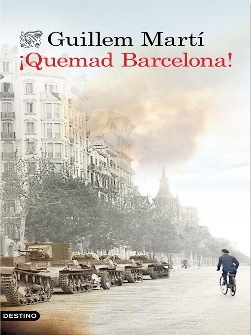 Title details for ¡Quemad Barcelona! by Guillem Martí - Available